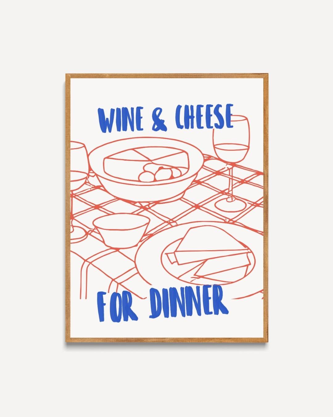 Wine & cheese for dinner Poster – portret poster als wanddecoratie