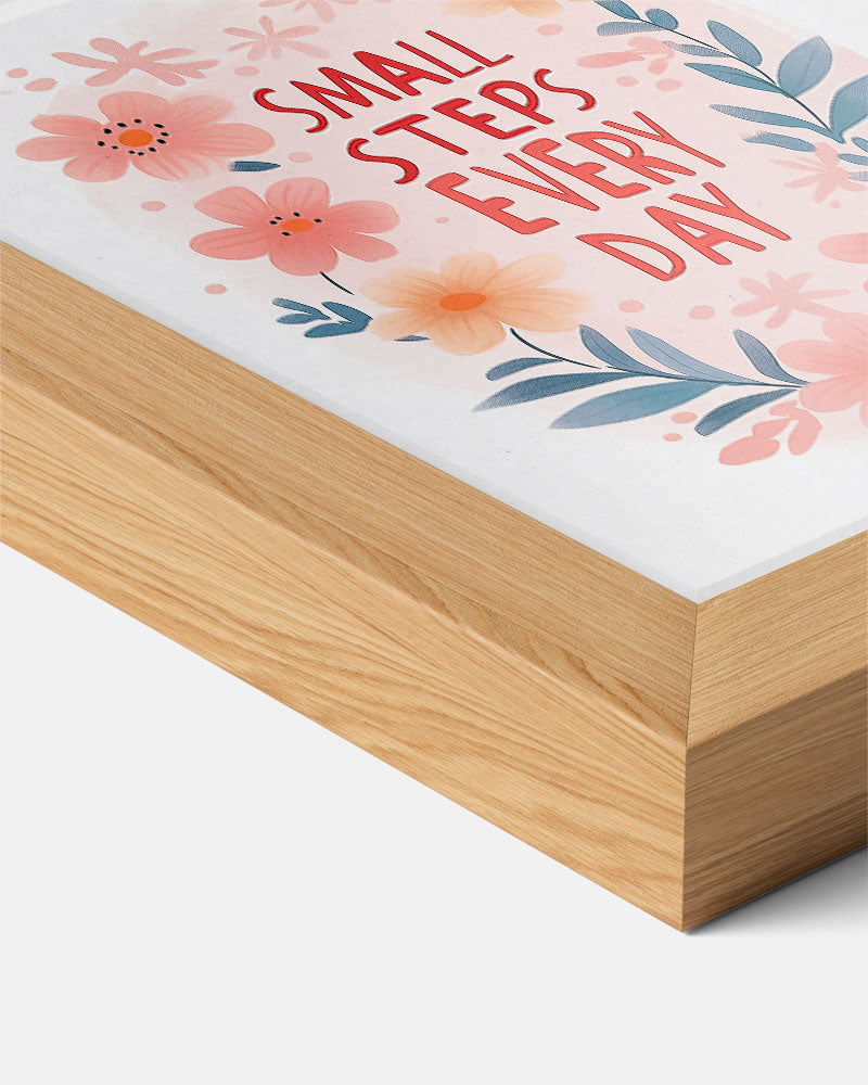 Inspirerende Bloemenposter - Small Steps Every Day – kids poster als vrolijke staande wanddecoratie