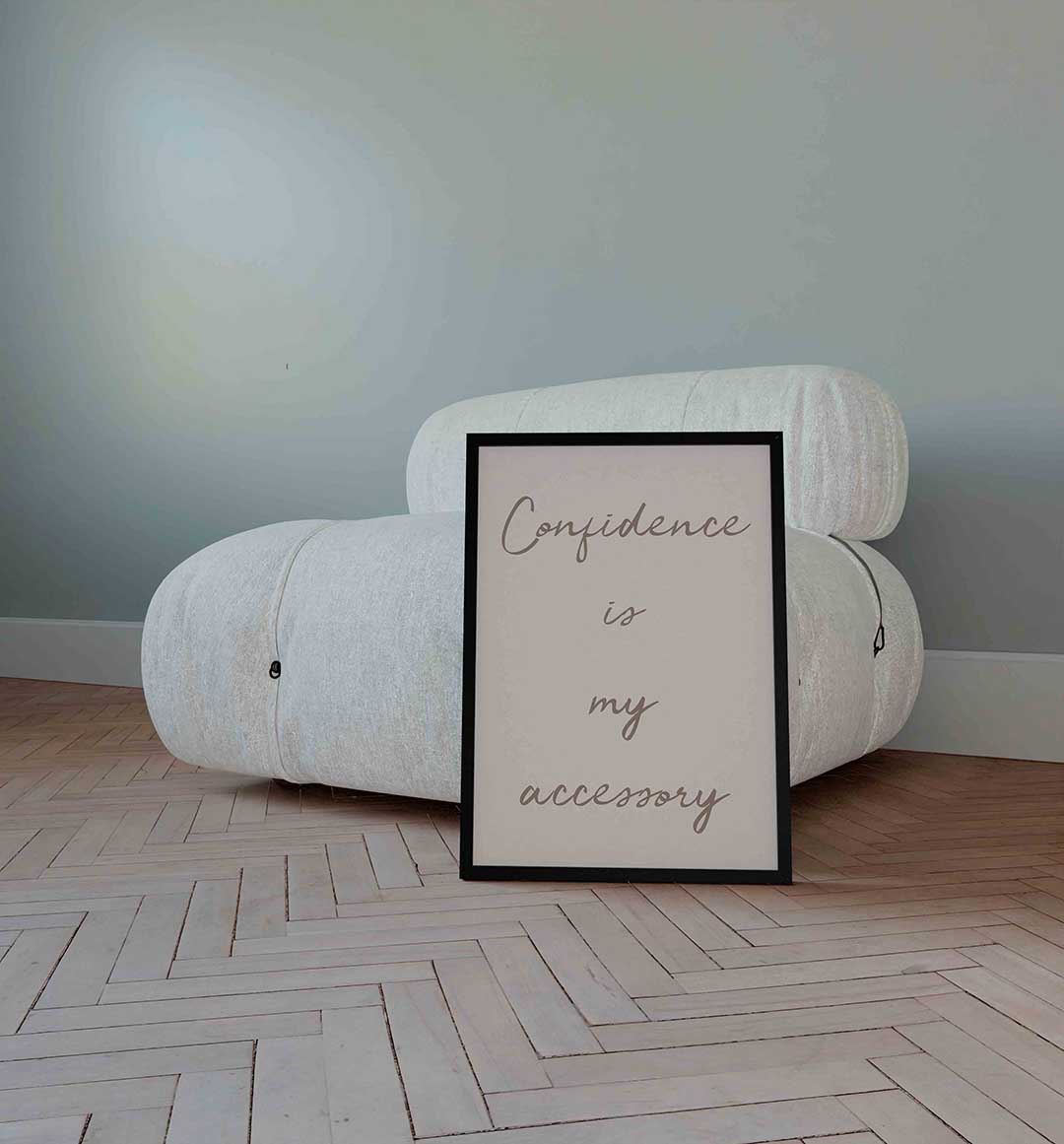 Confidence is my accessory – Pop Art wandkunst als portret poster