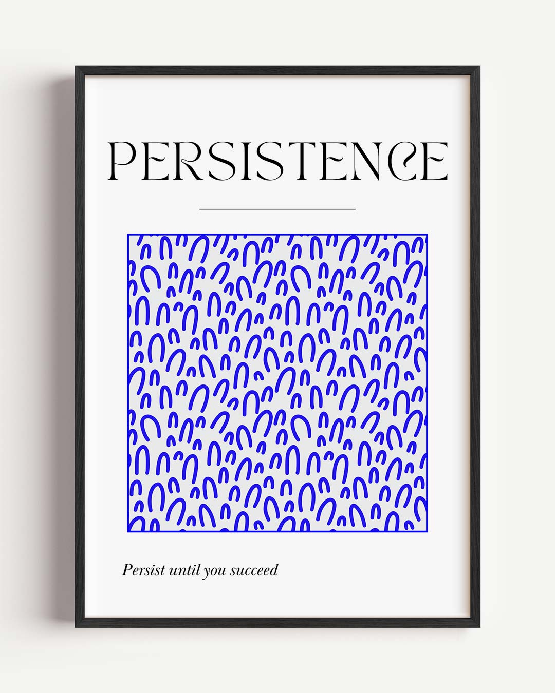 Inspirerende Volhardingsposter – quote portret poster als wanddecoratie