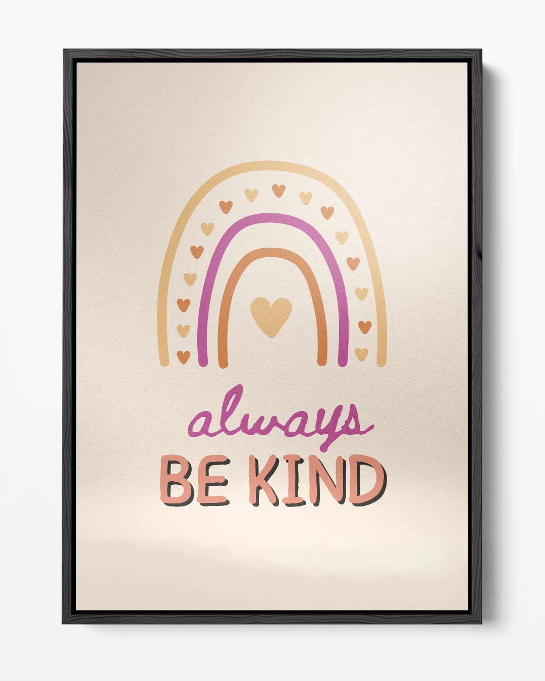 Always Be Kind Poster – portret kunstwerk als wanddecoratie
