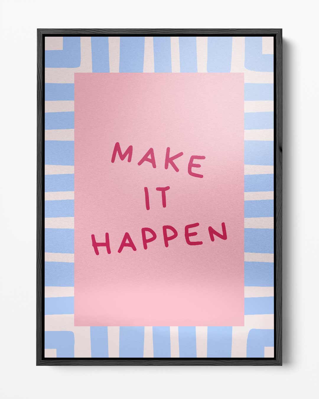 Inspirerende Muur Make It Happen – portret kunstwerk als wanddecoratie