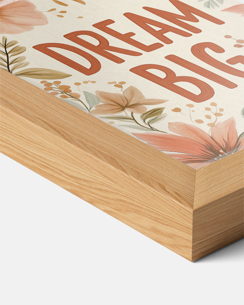 Dream Big Bloemenposter – kids poster als vrolijke staande wanddecoratie