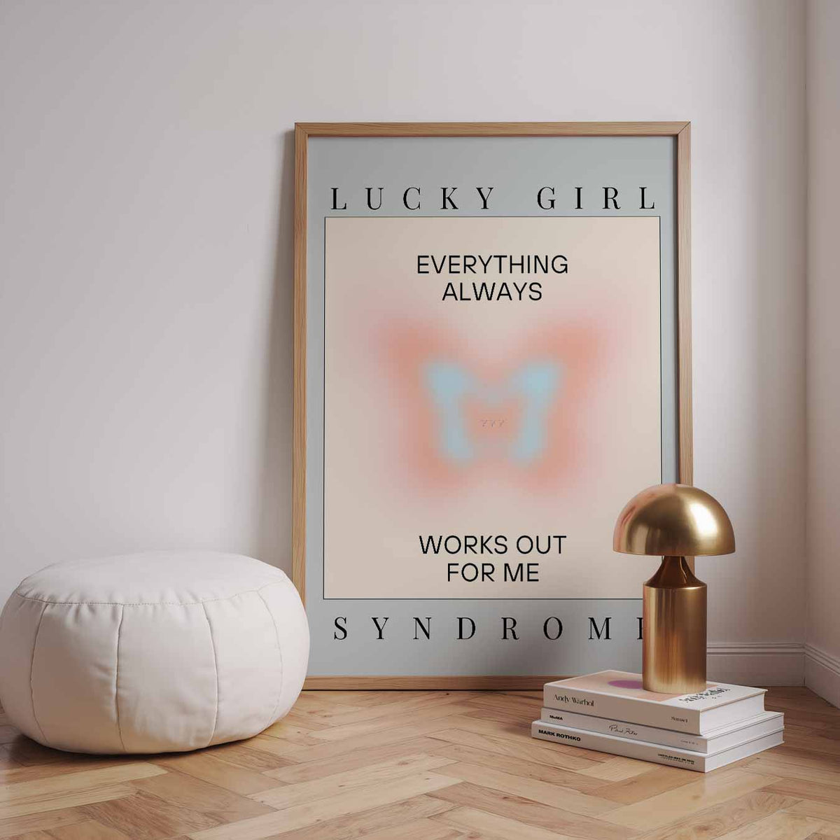 Lucky Girl Syndroom – staande muurposter met mindful uitstraling