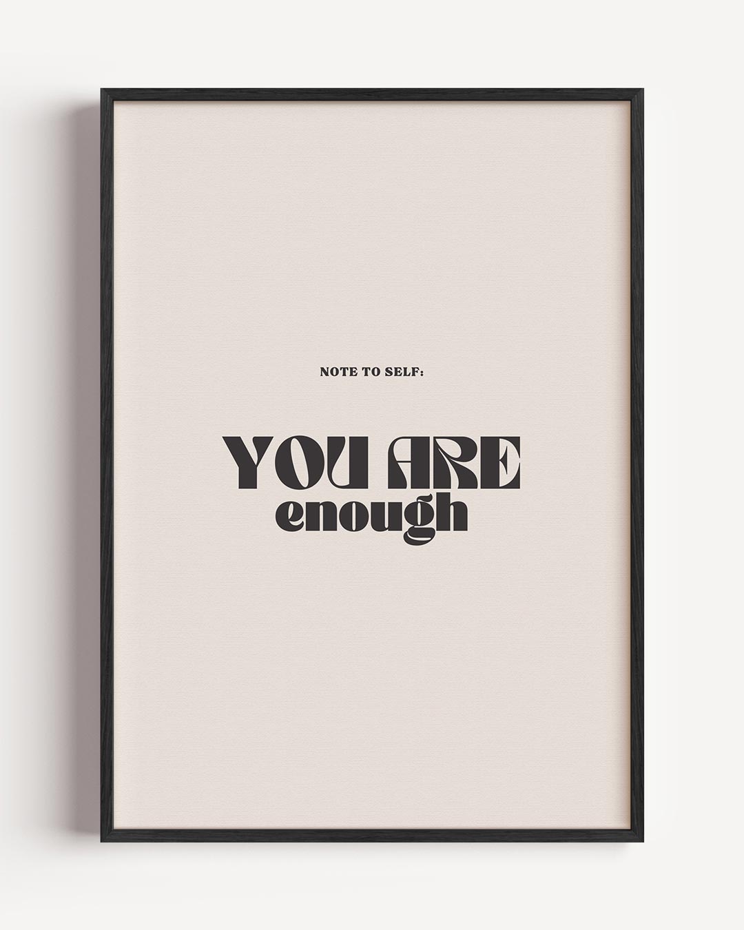 Inspirerende 'You Are Enough' – typografie portret poster als wanddecoratie