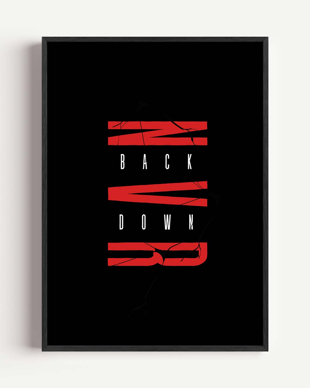Never Back Down – quote portret poster als wanddecoratie