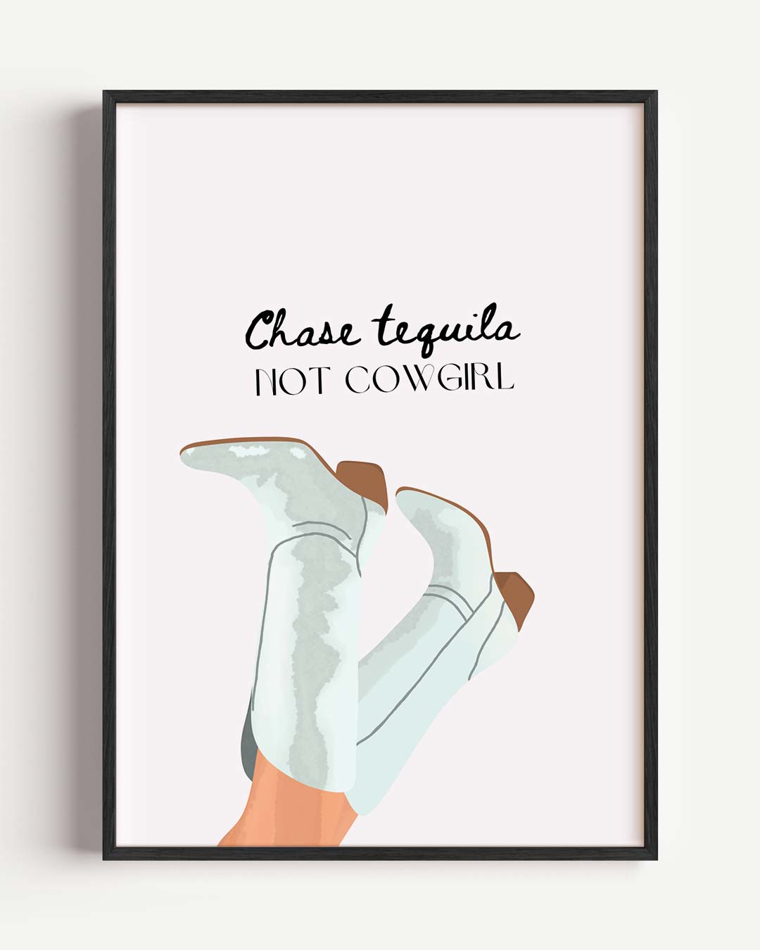 Tequila Chase Cowboy Boots – paas portret poster als wanddecoratie
