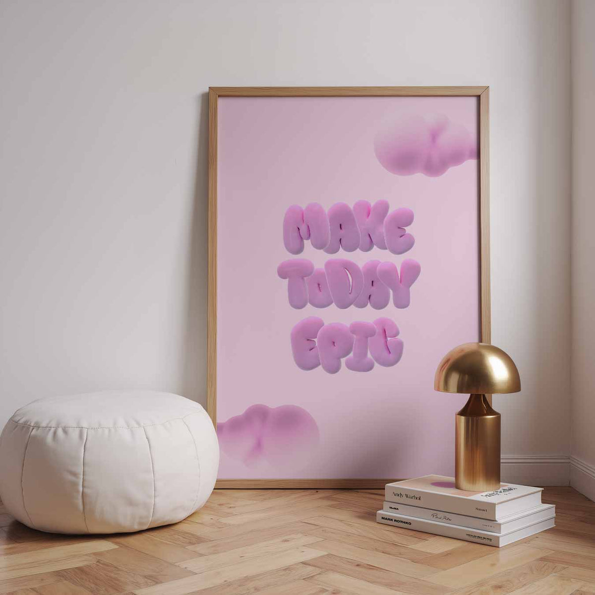 Make Today Epic – staande muurposter met mindful uitstraling
