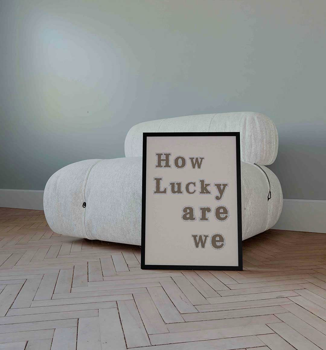 How lucky are we – Pop Art wandkunst als portret poster