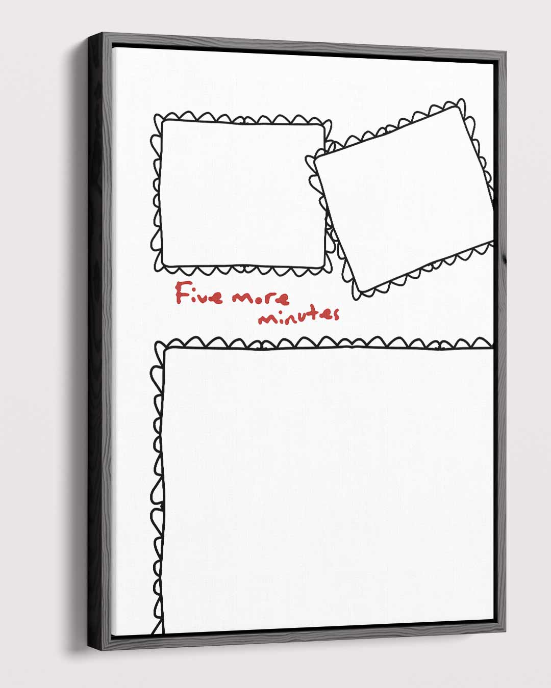 Five More Minutes – dibond kunstwerk als wanddecoratie