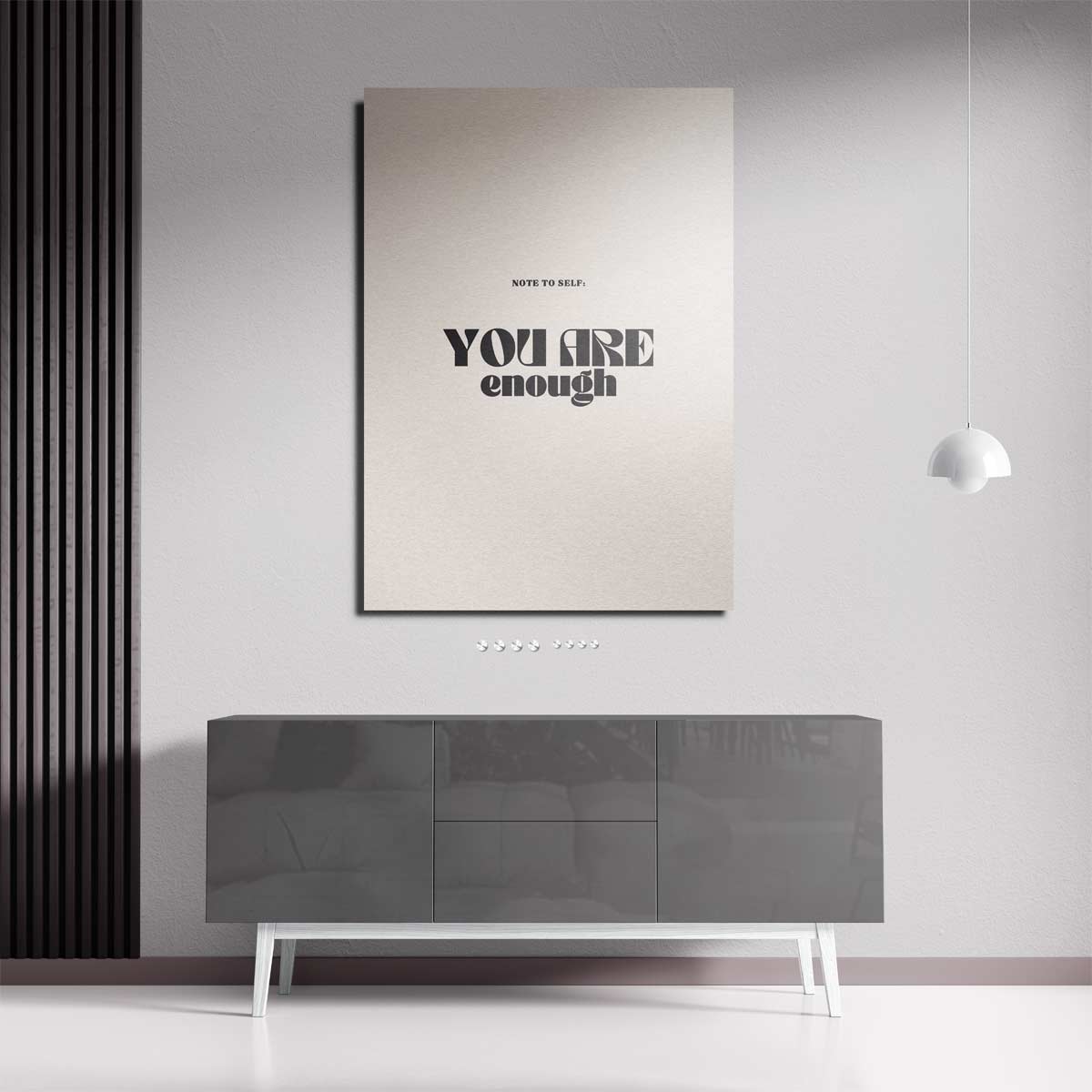 Inspirerende Motivatieposter "You Are Enough – staande wandkunst voor woonkamer of interieur