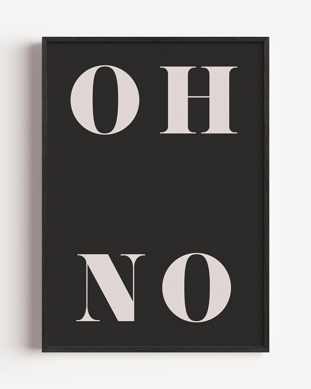 Typografie OH NO zwart wit – typografie portret poster als wanddecoratie