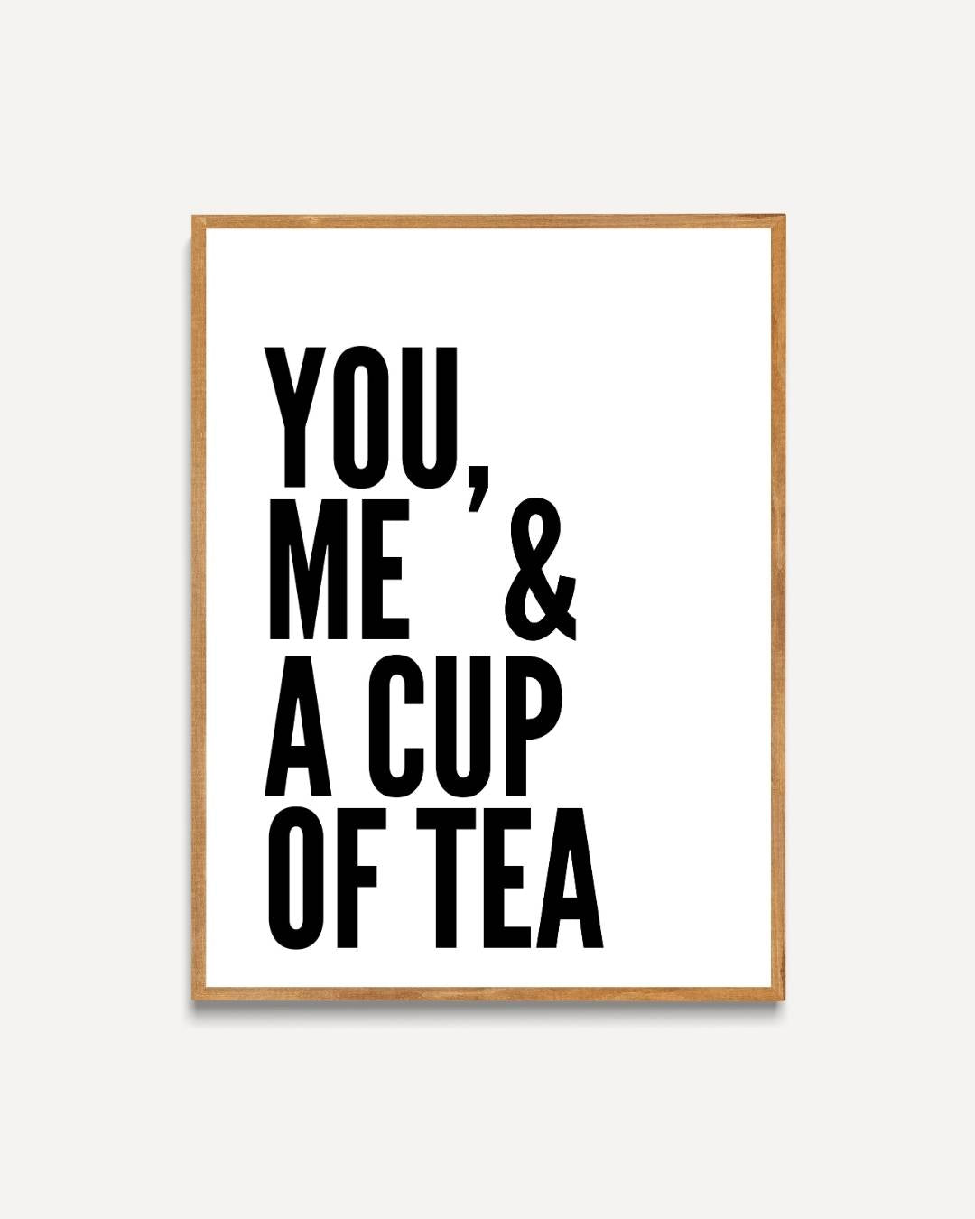 You, Me & A Cup of Tea Poster – portret poster als wanddecoratie