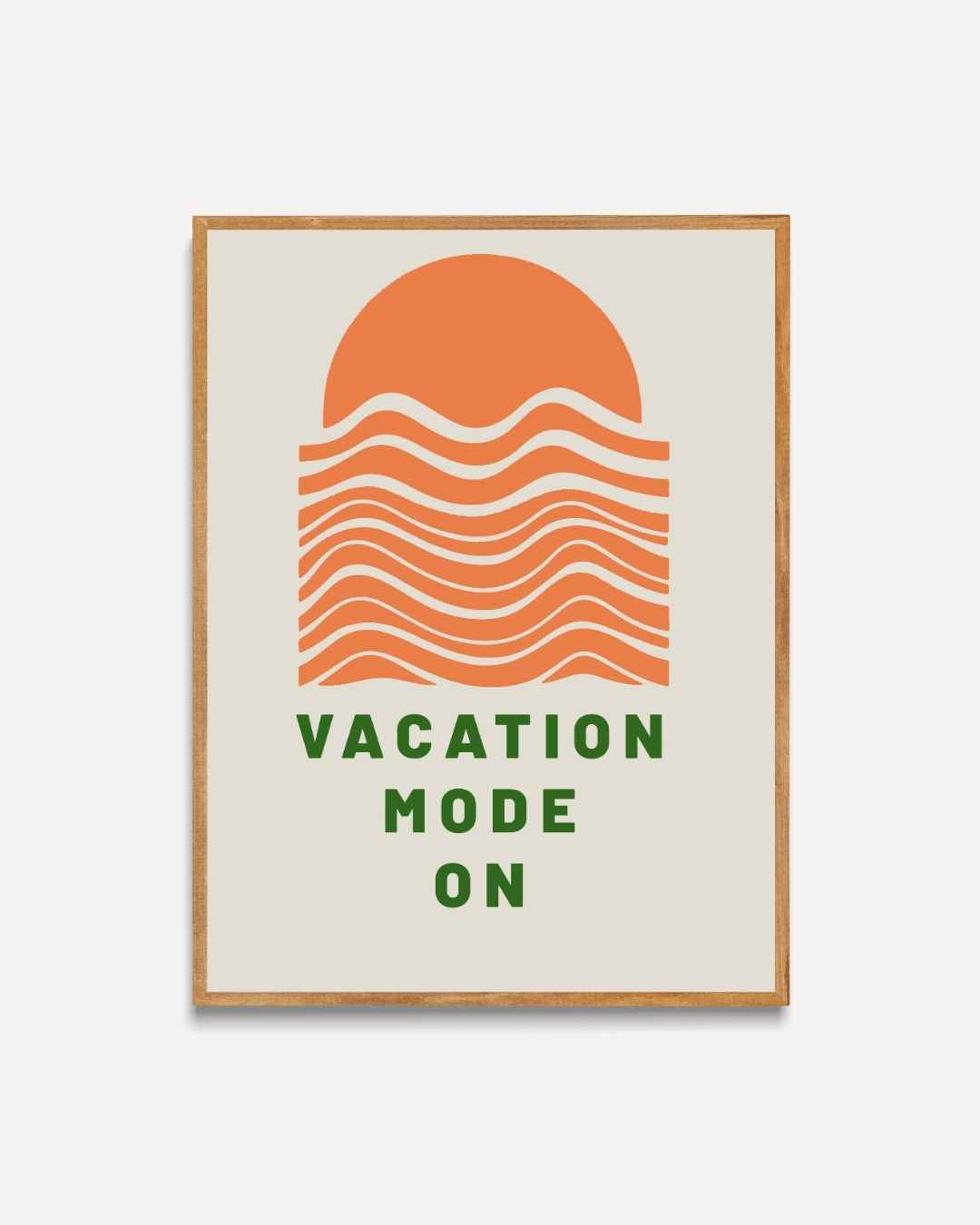 Vacation Mode On Poster – portret poster als wanddecoratie