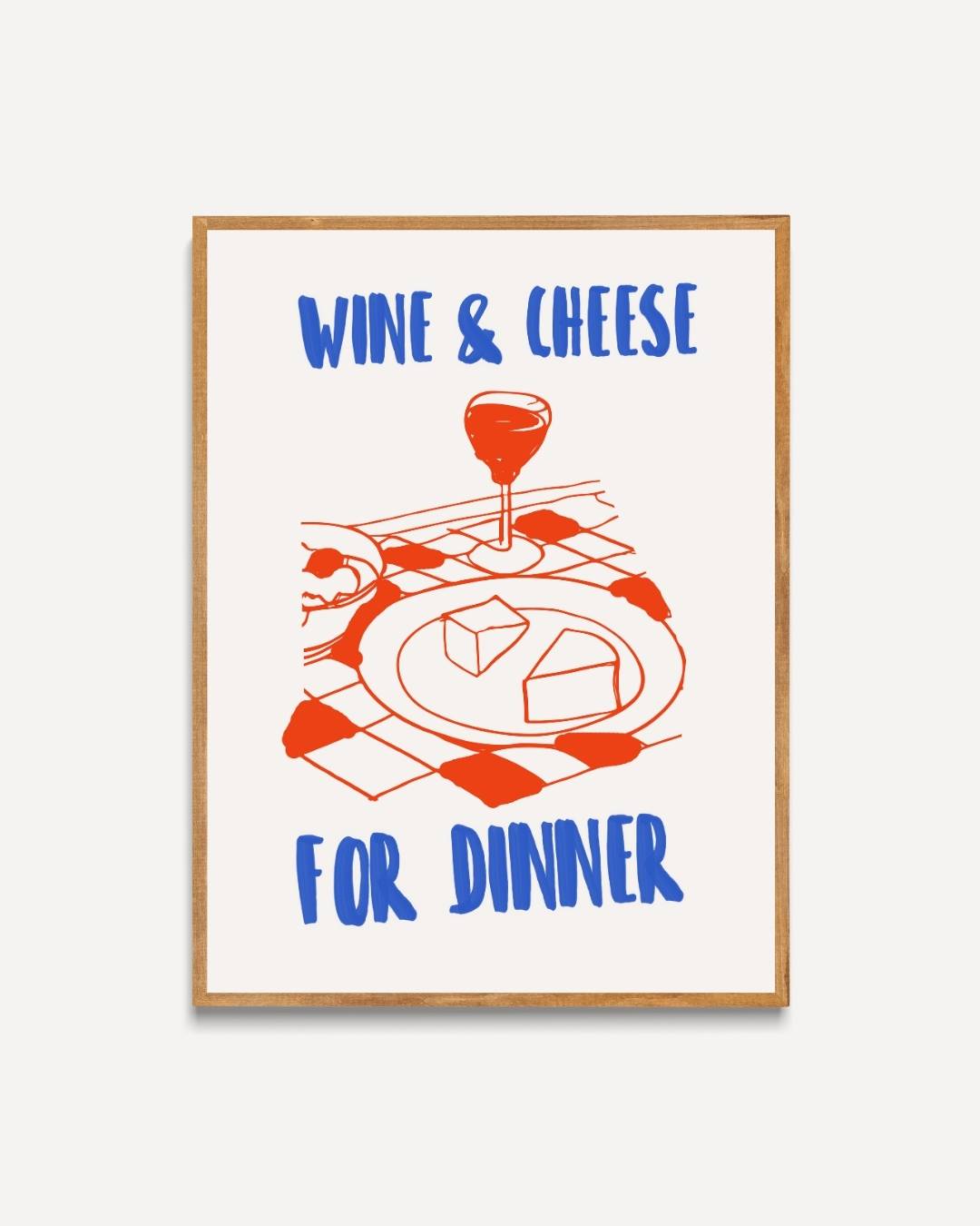 Wine & cheese for dinner Poster – portret poster als wanddecoratie