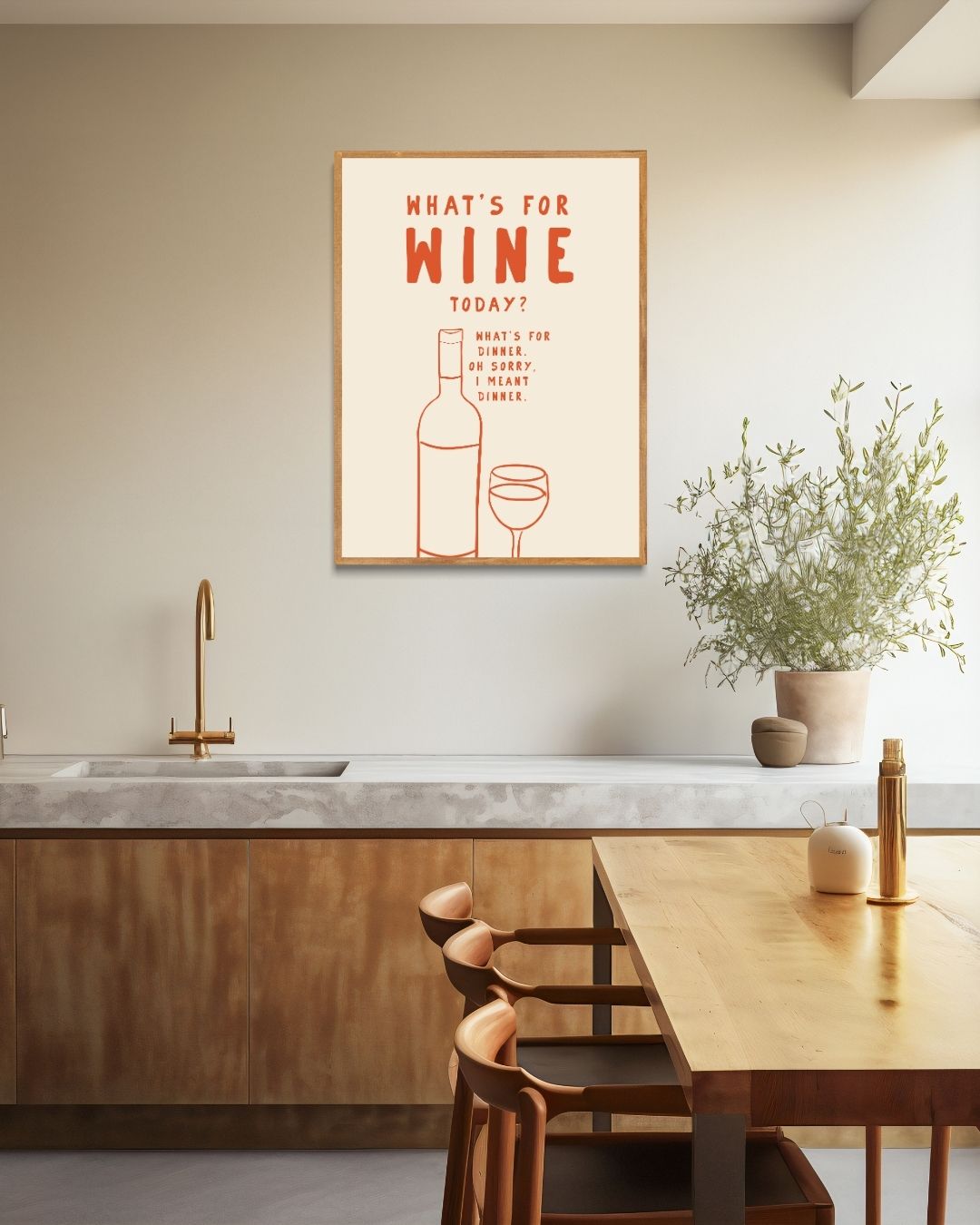 What's for wine today? Poster – staande poster voor modern interieur