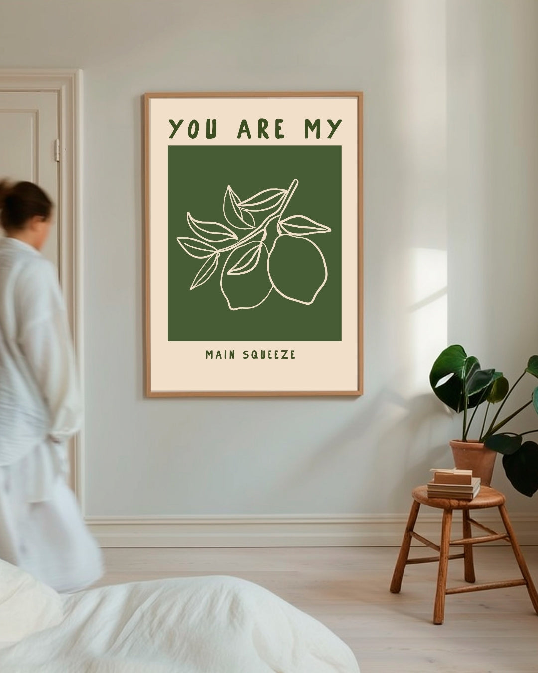 You Are My Main Squeeze Poster – staande poster voor modern interieur