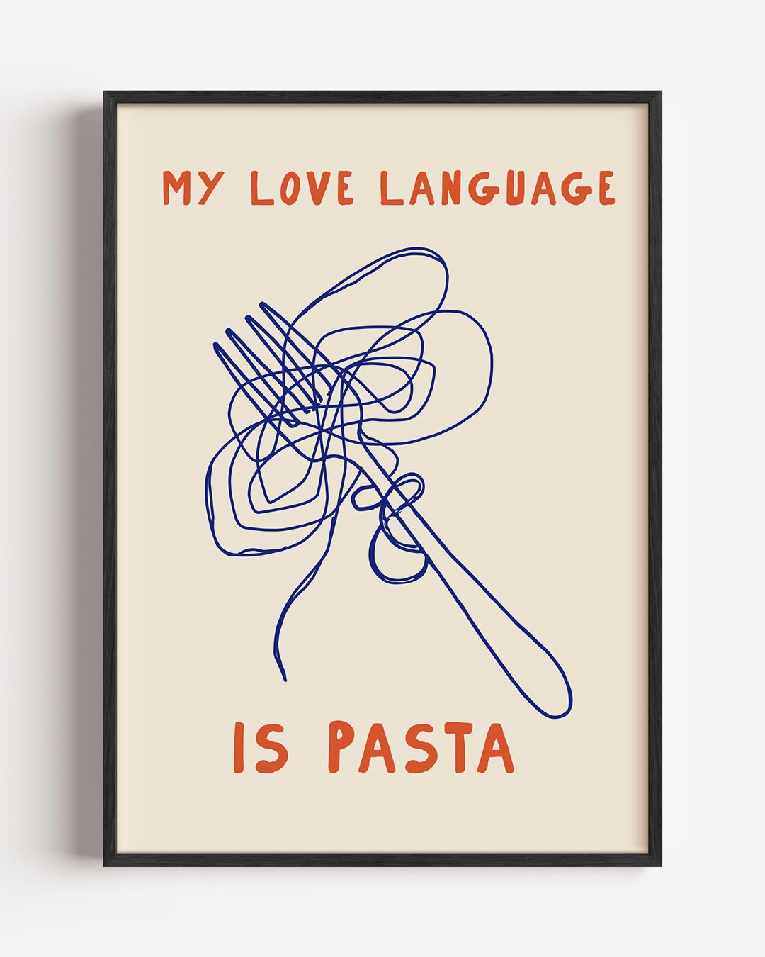 My Love Language is Pasta – keuken portret poster als wanddecoratie