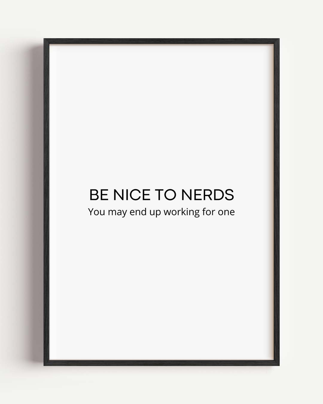 Motiverende Nerds Quote – quote portret poster als wanddecoratie