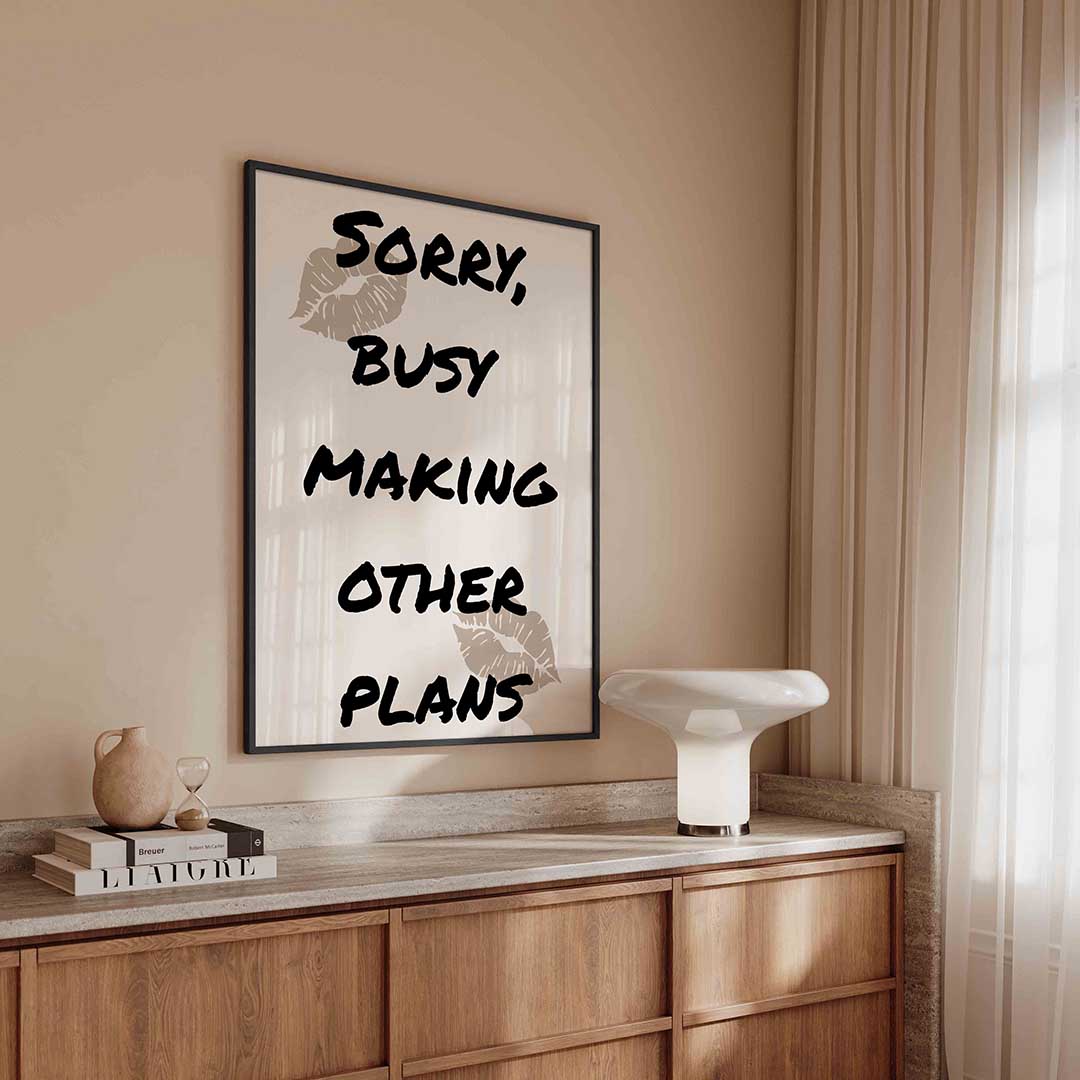 Sorry busy making plans – kleurrijke Pop Art poster in staand formaat