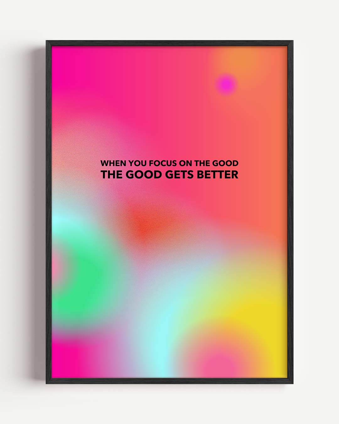 Focus on the Good – mindful portret poster als wanddecoratie