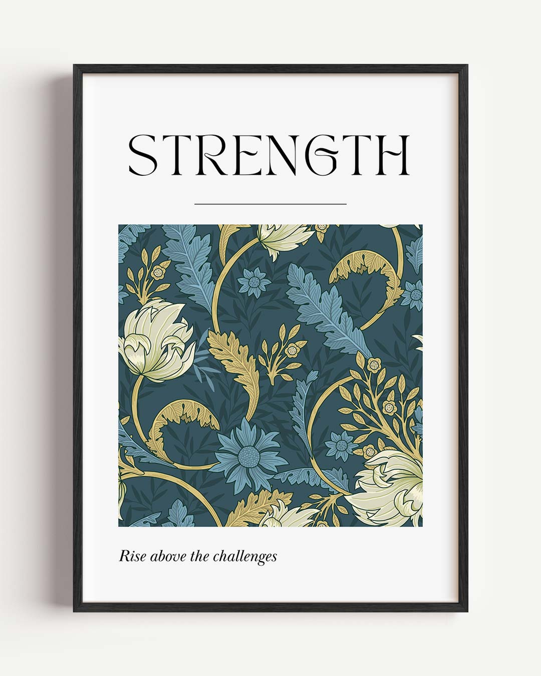 Strength – quote portret poster als wanddecoratie