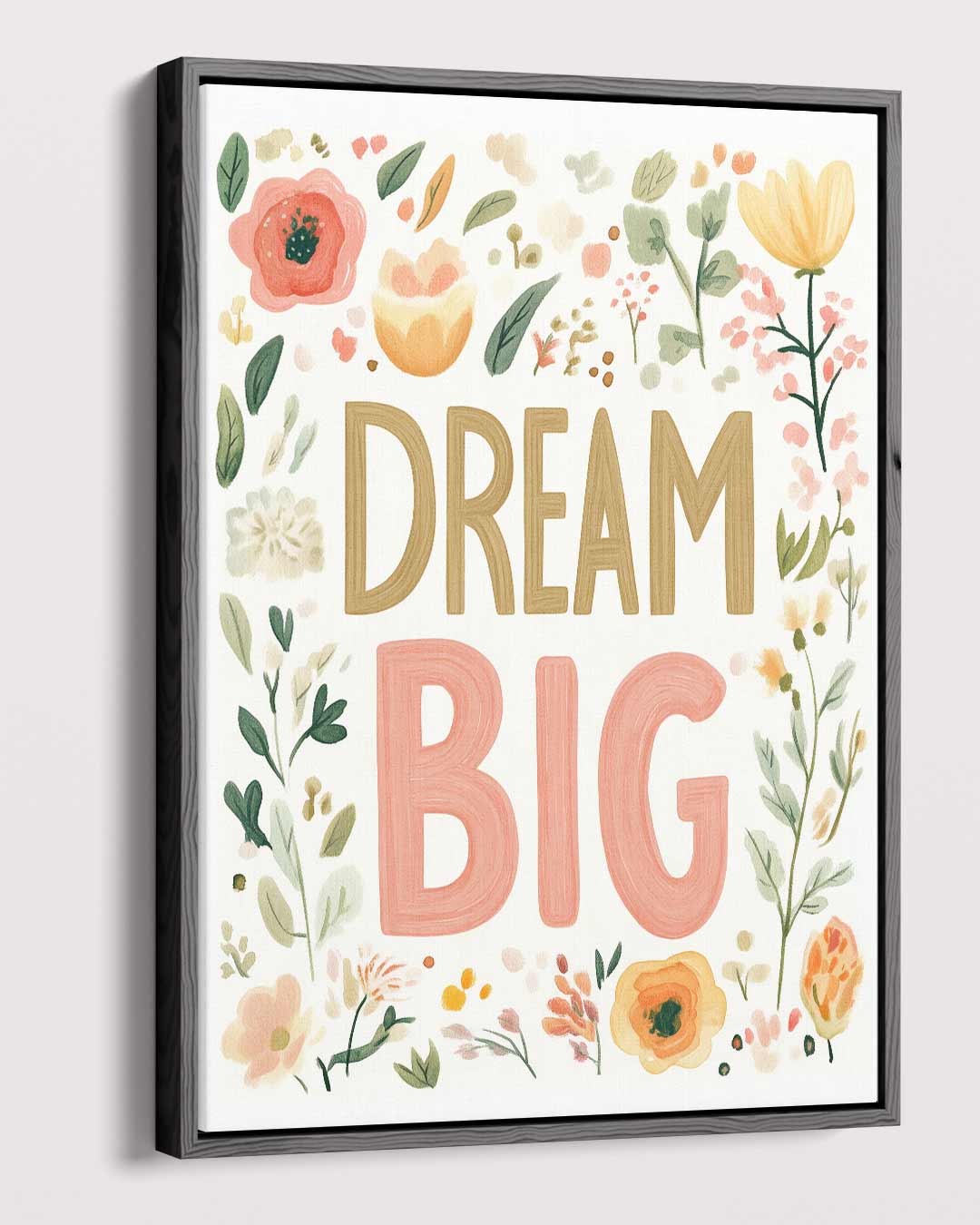 Dream Big Bloemenposter – plexiglas wanddecoratie in portret formaat