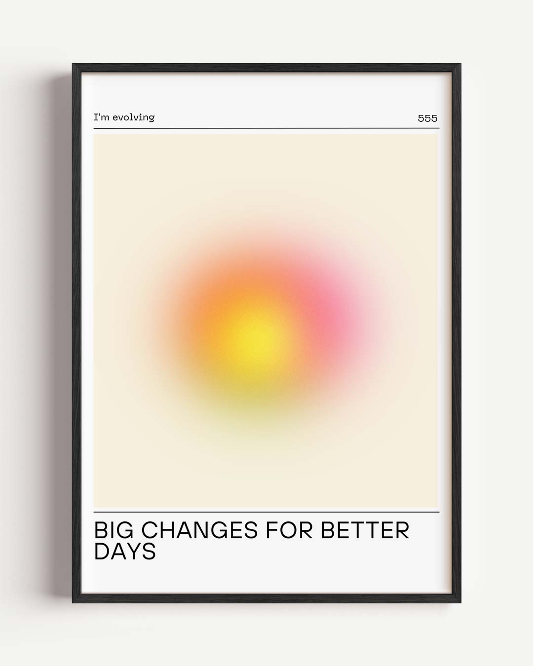 Big Changes for Better Days – mindful portret poster als wanddecoratie