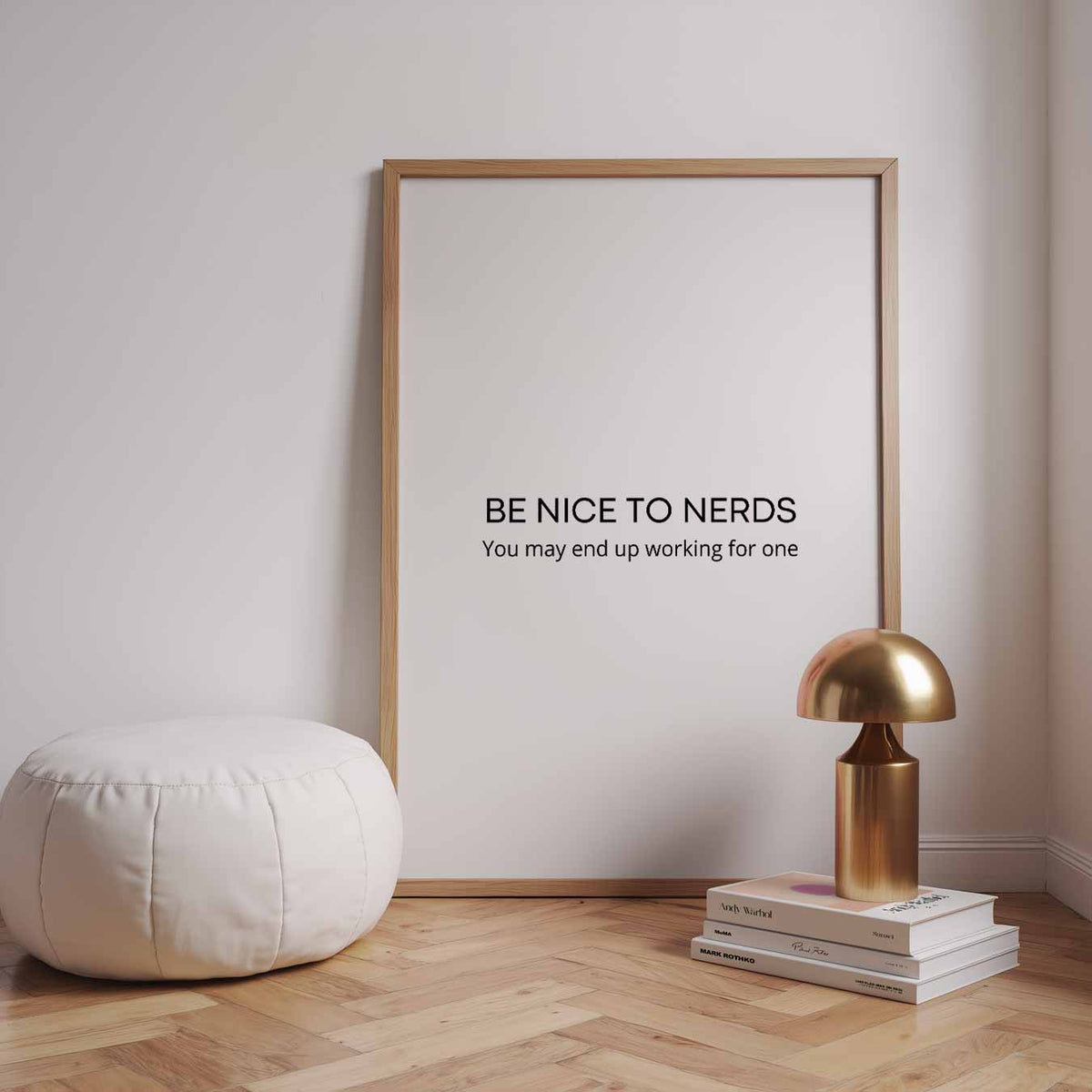 Motiverende Nerds Quote – staande muurposter met quote