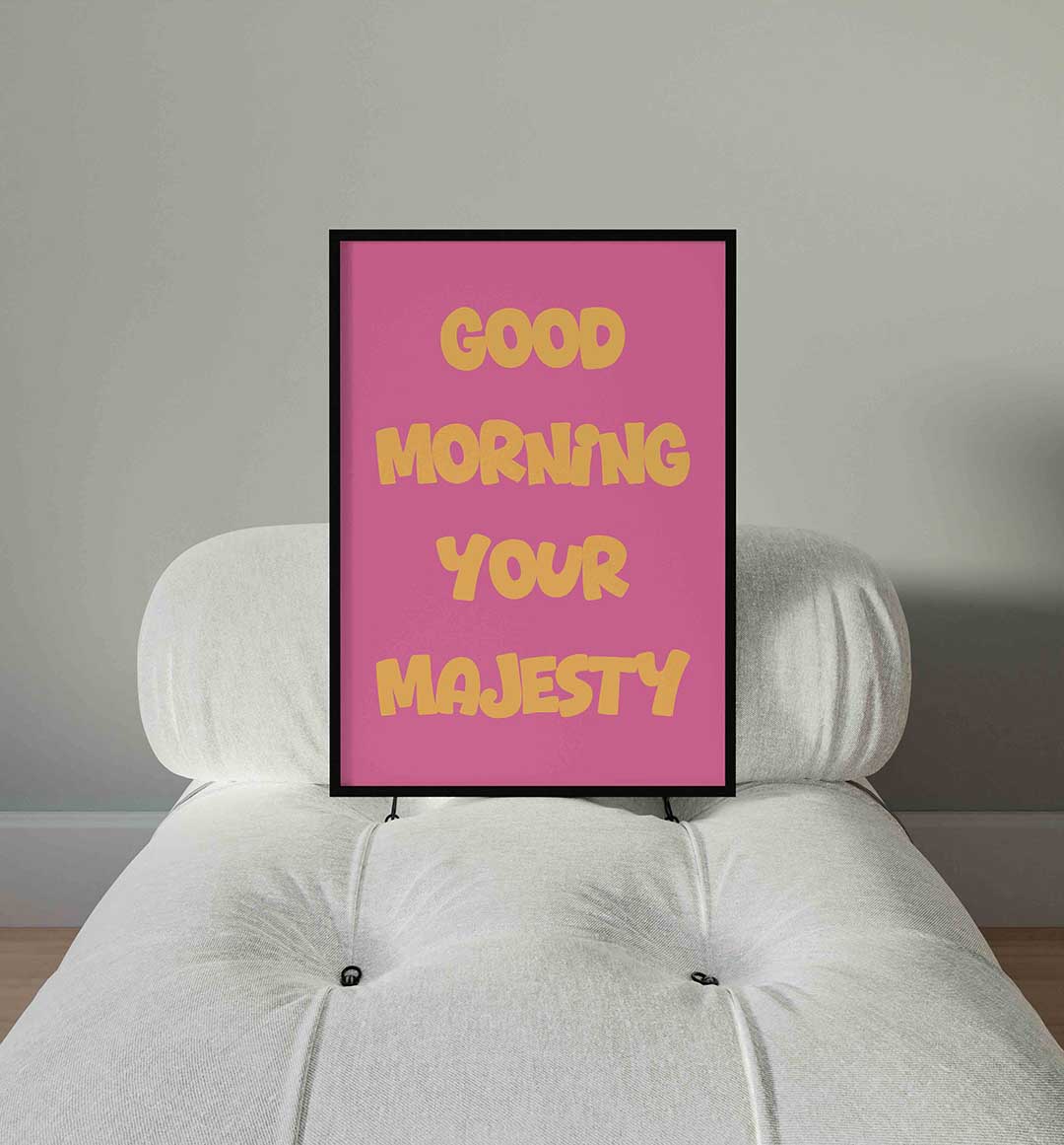Good morning your majesty – staande Pop Art wanddecoratie van WallArtistic
