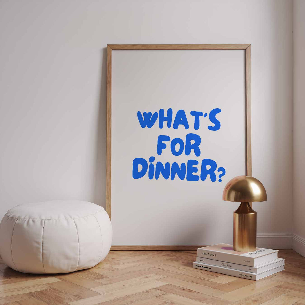 What's for Dinner? – staande muurposter met quote