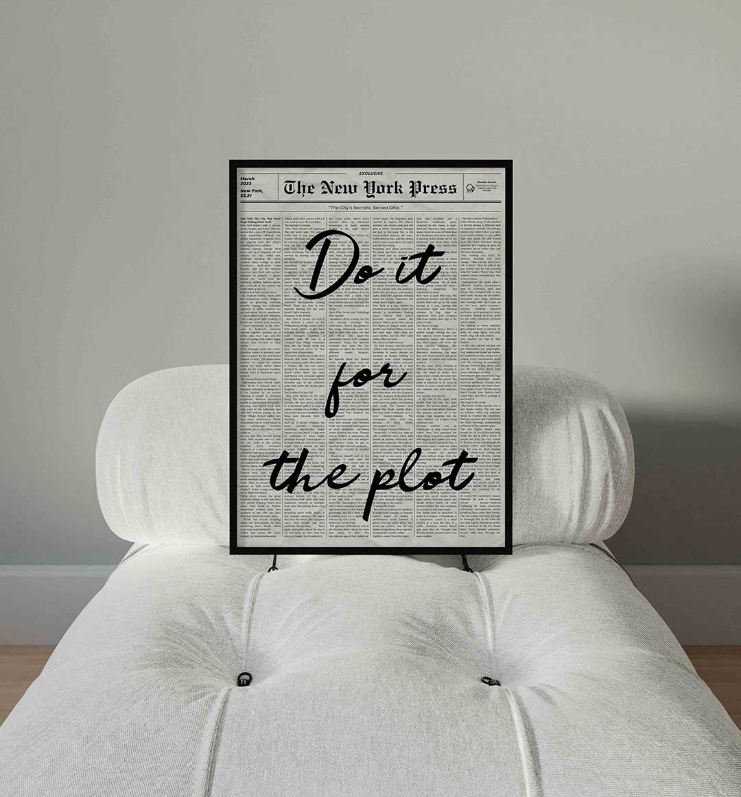 Do it for the plot – staande Pop Art wanddecoratie van WallArtistic
