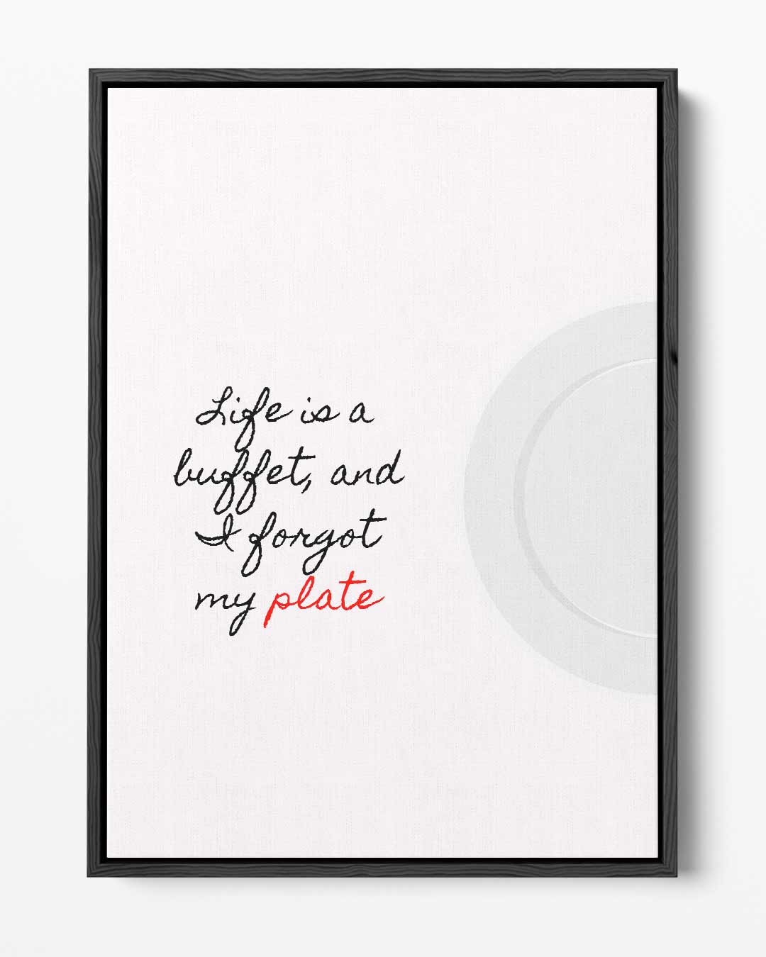 Life is a buffet – portret kunstwerk als wanddecoratie