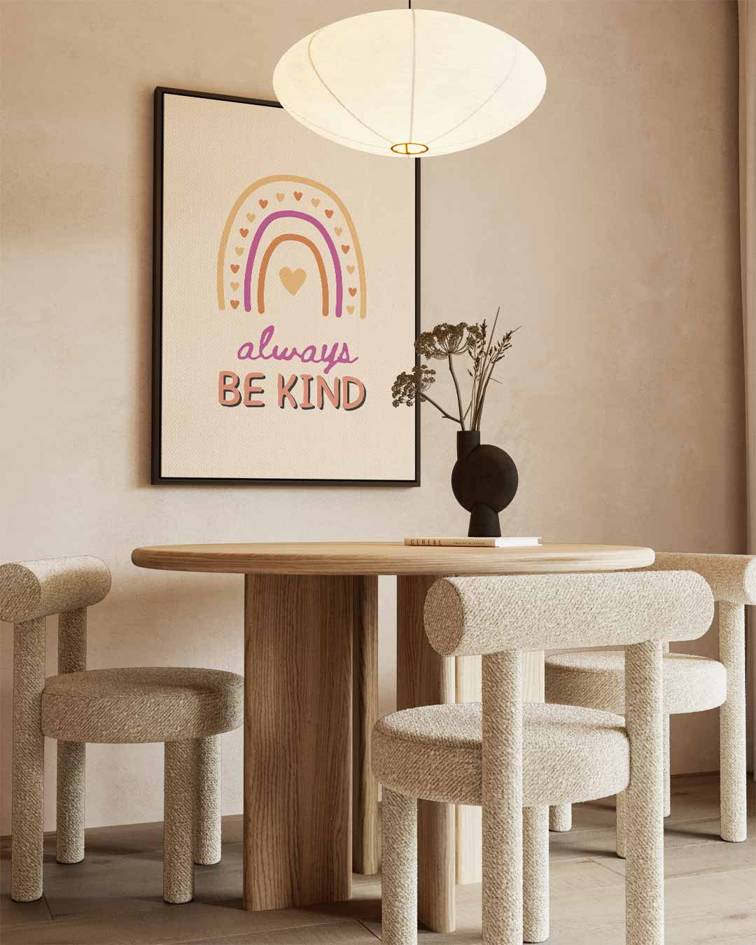Always Be Kind Poster – staand kunstwerk voor modern interieur