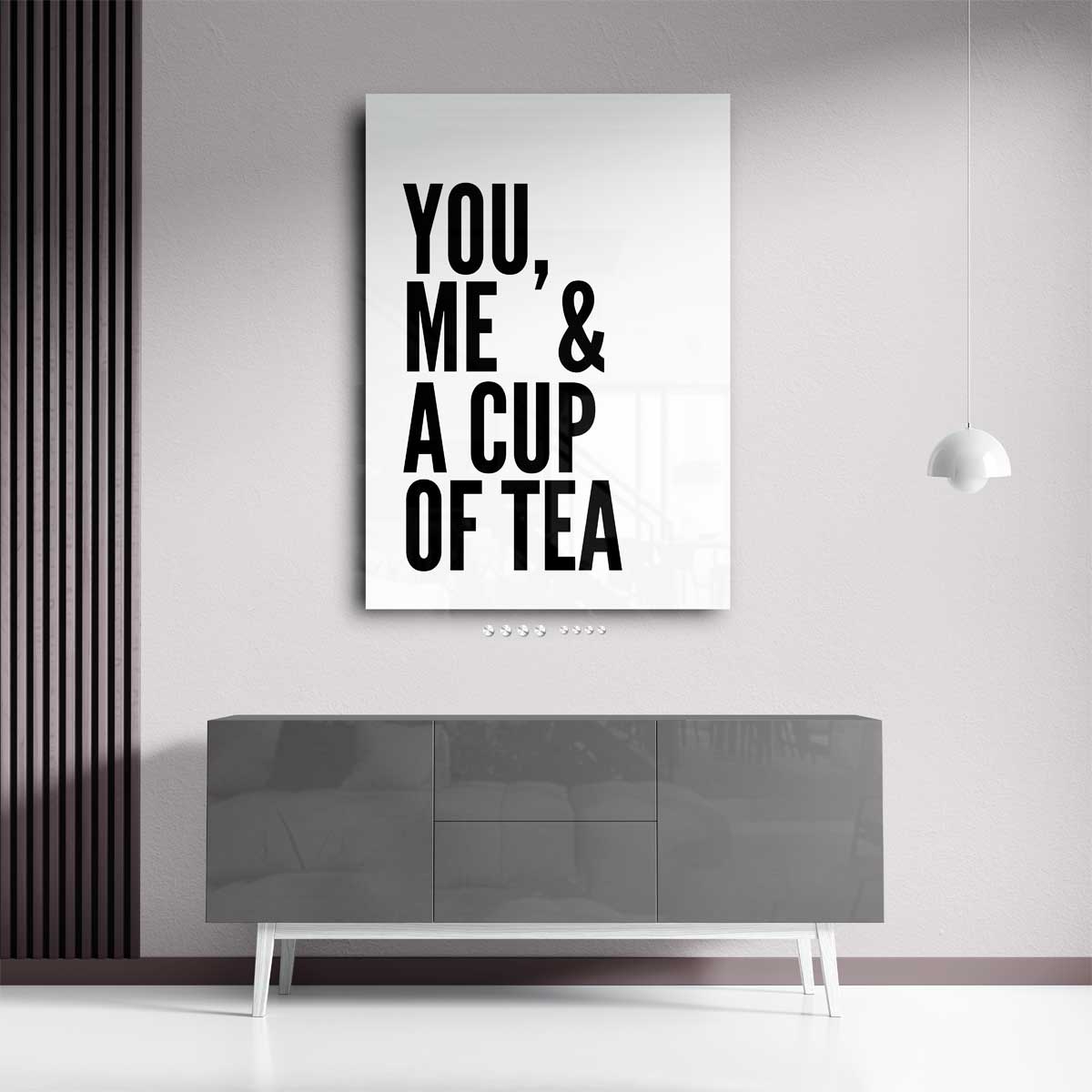 You, Me & A Cup of Tea Poster – plexiglas kunstwerk als wanddecoratie