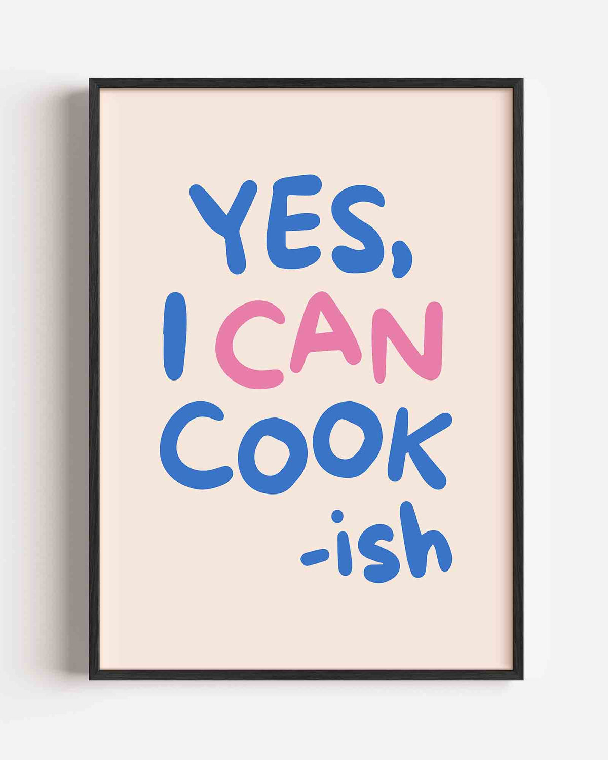 Yes i can cook – keuken portret poster als wanddecoratie
